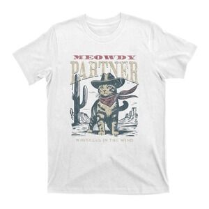 Meowdy Partner Cowboy Cat Shirt Cowboy Funny Cowboy Cat Shirt